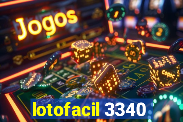 lotofacil 3340