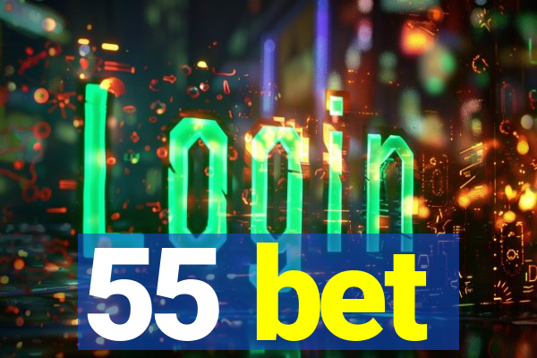 55 bet