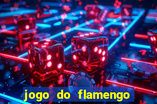 jogo do flamengo ao vivo multicanais