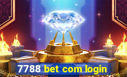 7788 bet com login