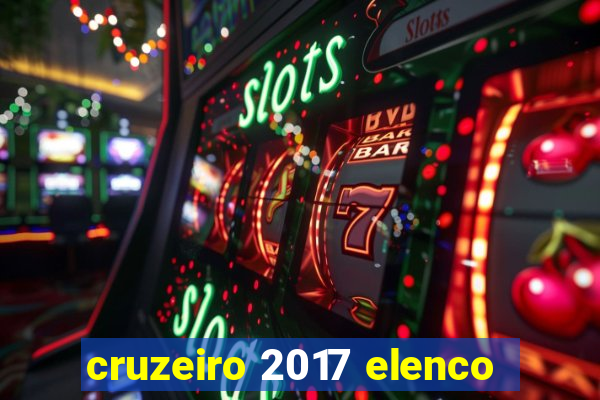 cruzeiro 2017 elenco