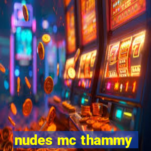 nudes mc thammy