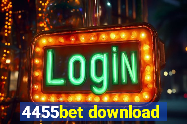 4455bet download