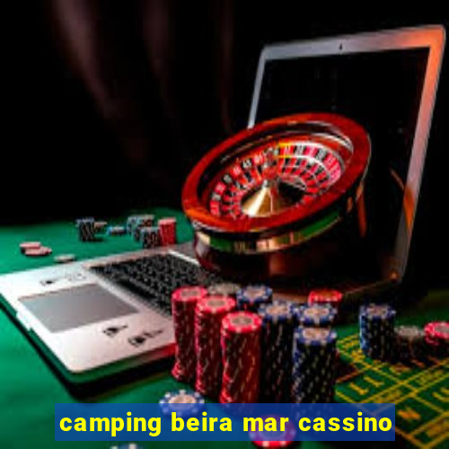 camping beira mar cassino