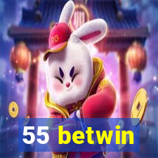 55 betwin