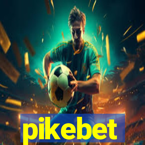 pikebet