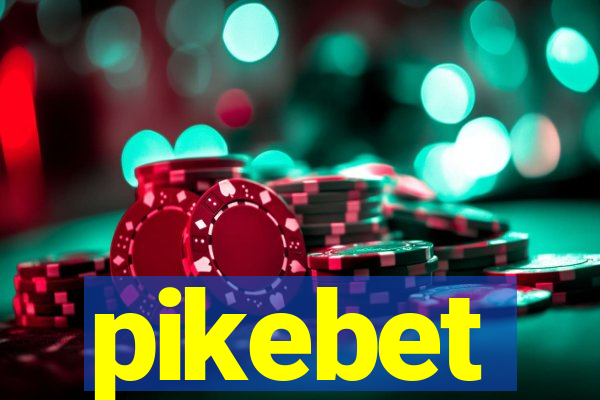 pikebet