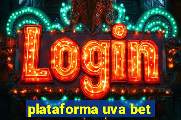 plataforma uva bet