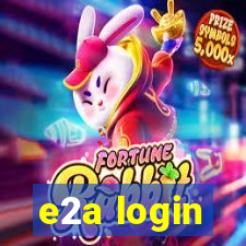 e2a login