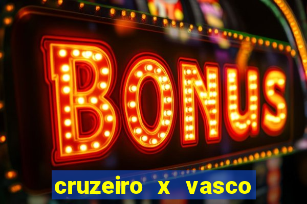 cruzeiro x vasco da gama multicanais