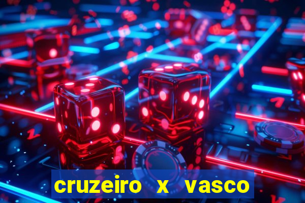 cruzeiro x vasco da gama multicanais