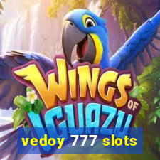 vedoy 777 slots