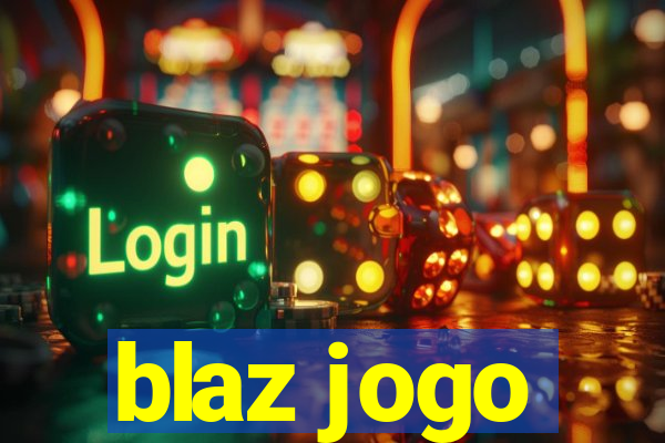 blaz jogo