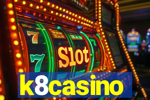 k8casino