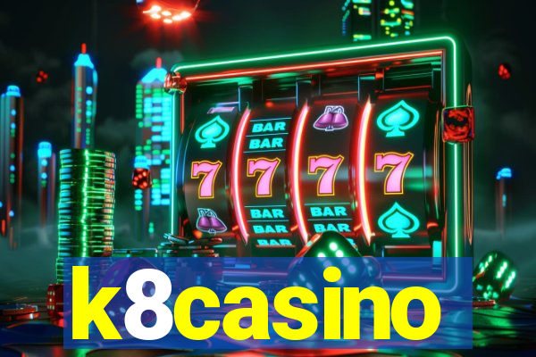 k8casino