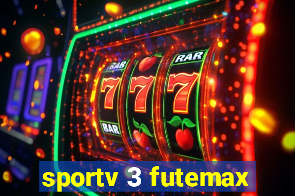 sportv 3 futemax