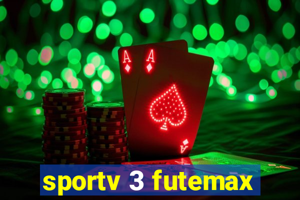 sportv 3 futemax