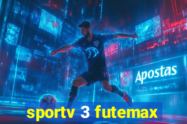 sportv 3 futemax