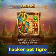 hacker bet tigre