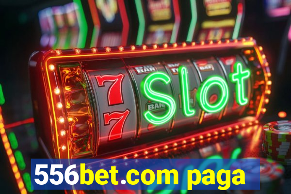 556bet.com paga