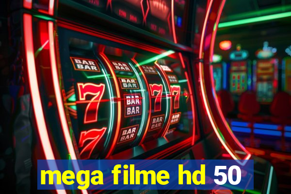 mega filme hd 50