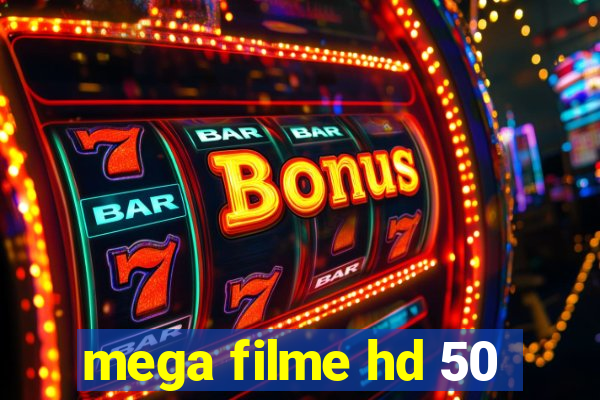 mega filme hd 50