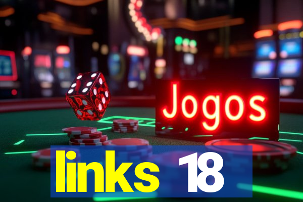 links 18