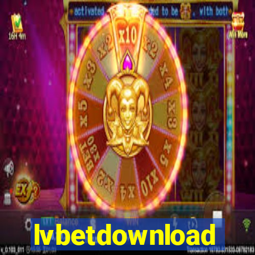 lvbetdownload