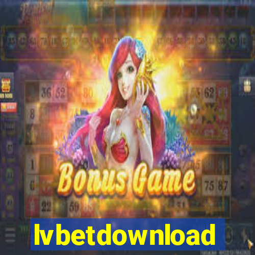 lvbetdownload