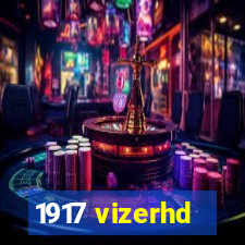 1917 vizerhd