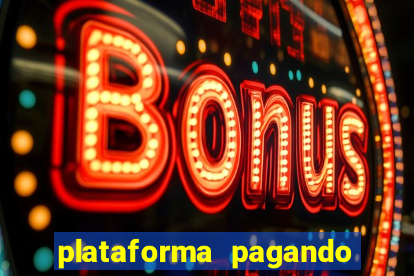 plataforma pagando fortune tiger