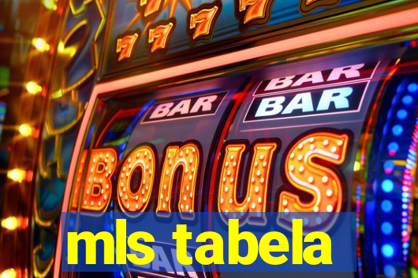 mls tabela