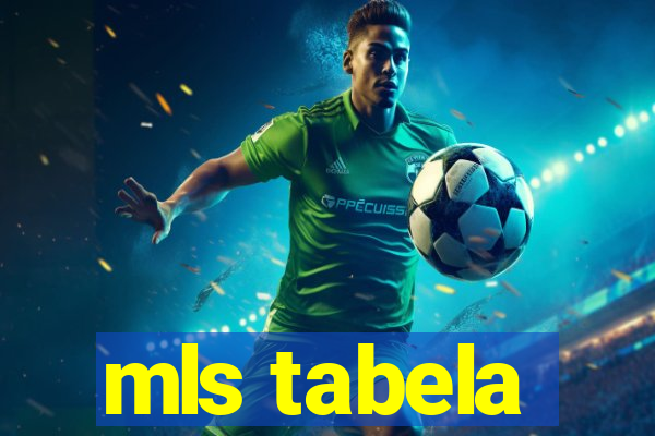 mls tabela