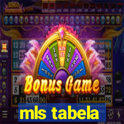 mls tabela