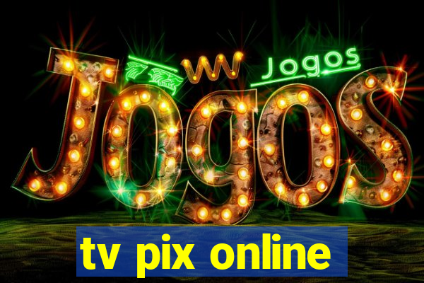 tv pix online