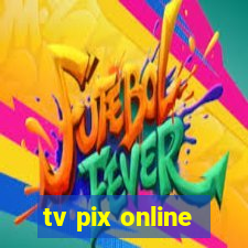 tv pix online