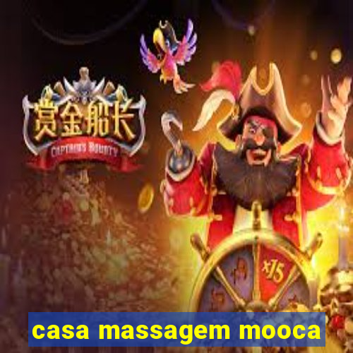 casa massagem mooca