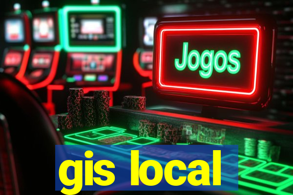 gis local