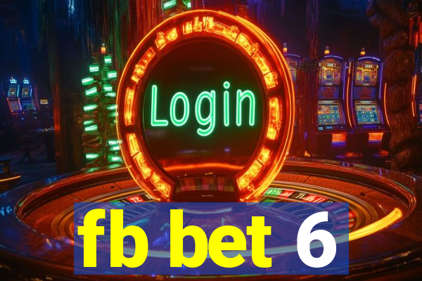 fb bet 6