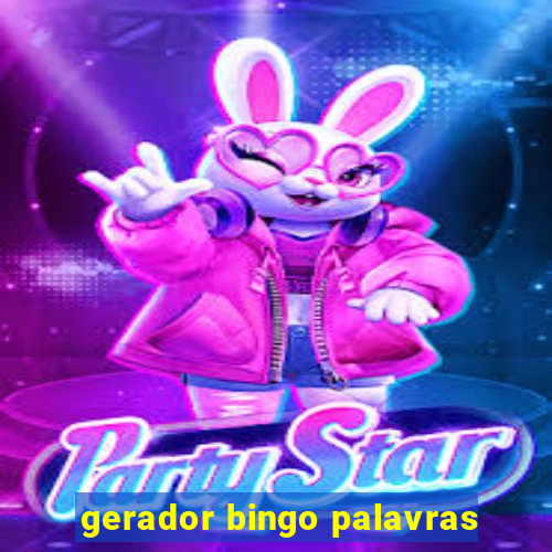 gerador bingo palavras