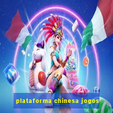 plataforma chinesa jogos