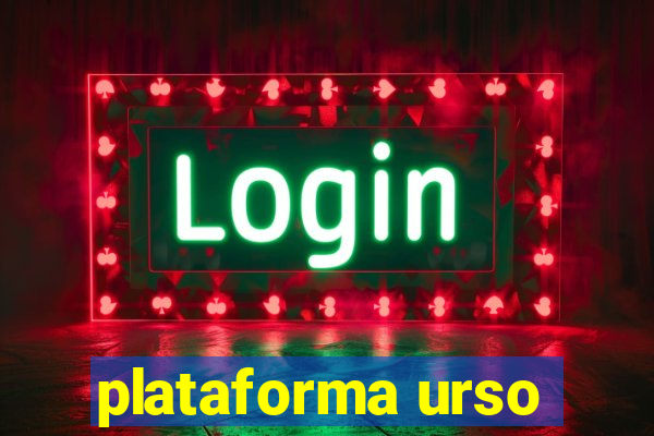 plataforma urso