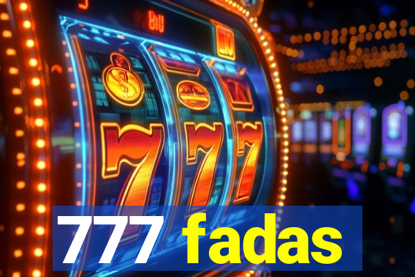 777 fadas