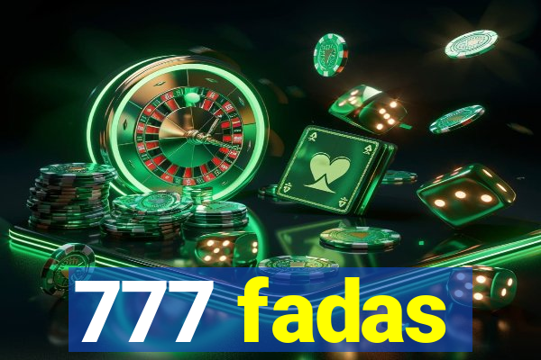 777 fadas