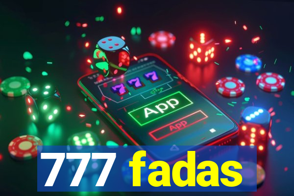 777 fadas