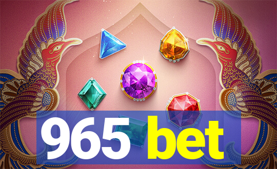 965 bet