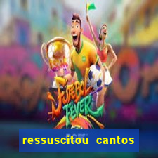 ressuscitou cantos do caminho neocatecumenal pdf