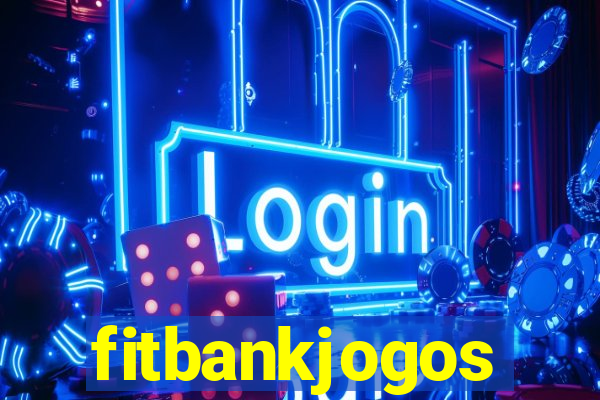 fitbankjogos