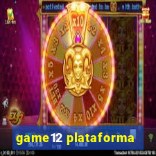 game12 plataforma