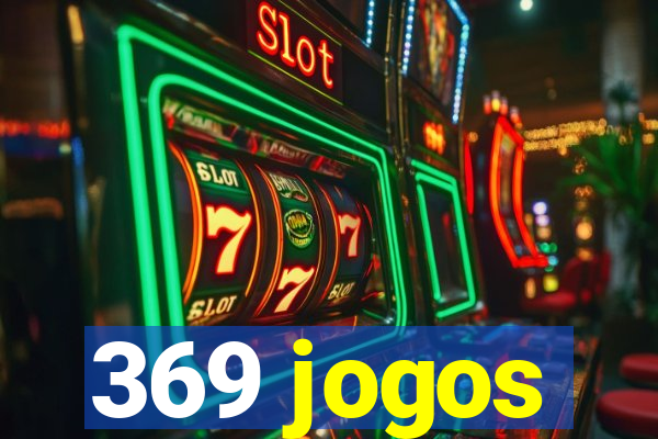 369 jogos